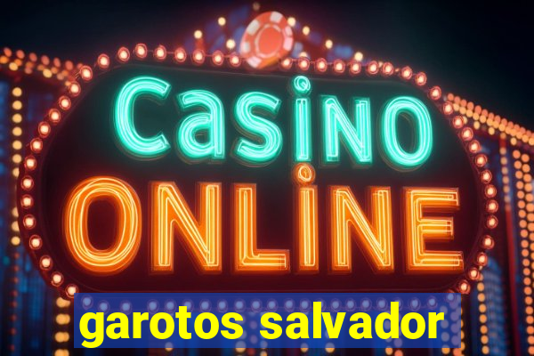 garotos salvador